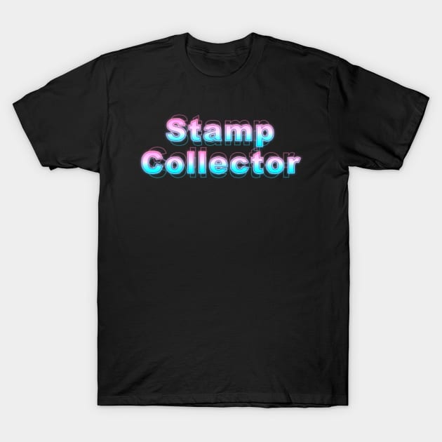 Stamp Collector T-Shirt by Sanzida Design